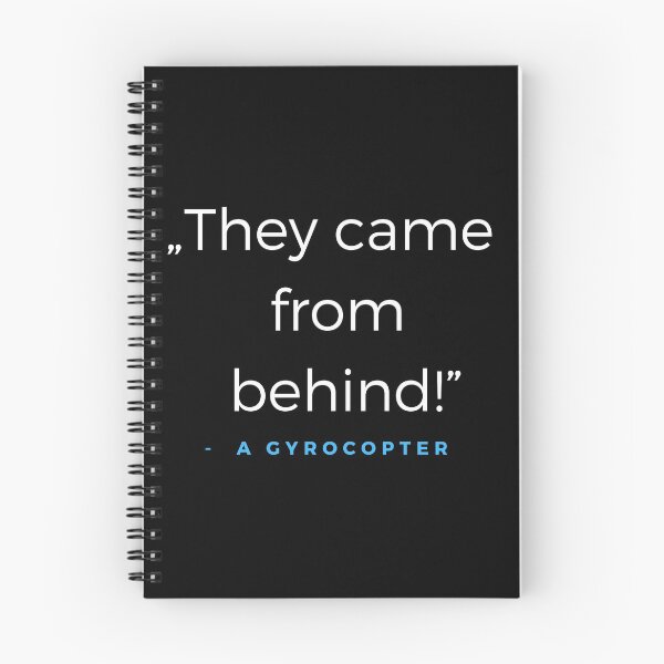 Item preview, They came from behind! - a Gyrocopter Quote designed and sold by ubaDesigns.