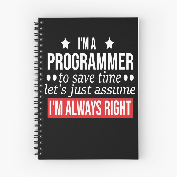 Item preview, funny programmer gift i m a programmer to save time let s just assume i m always right designed and sold by alaechamlal.