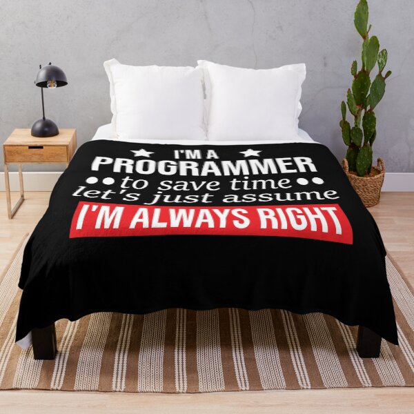 Item preview, funny programmer gift i m a programmer to save time let s just assume i m always right designed and sold by alaechamlal.