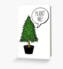 Plant More Trees Greeting Card