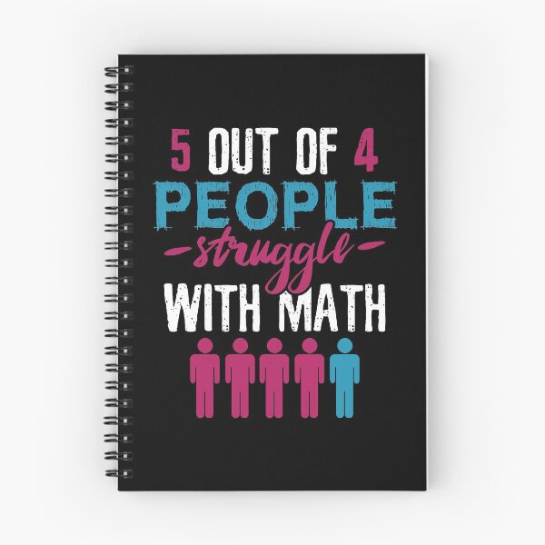 Item preview, 5 Out Of 4 People Struggle With Math Funny joke designed and sold by DoSt-997.