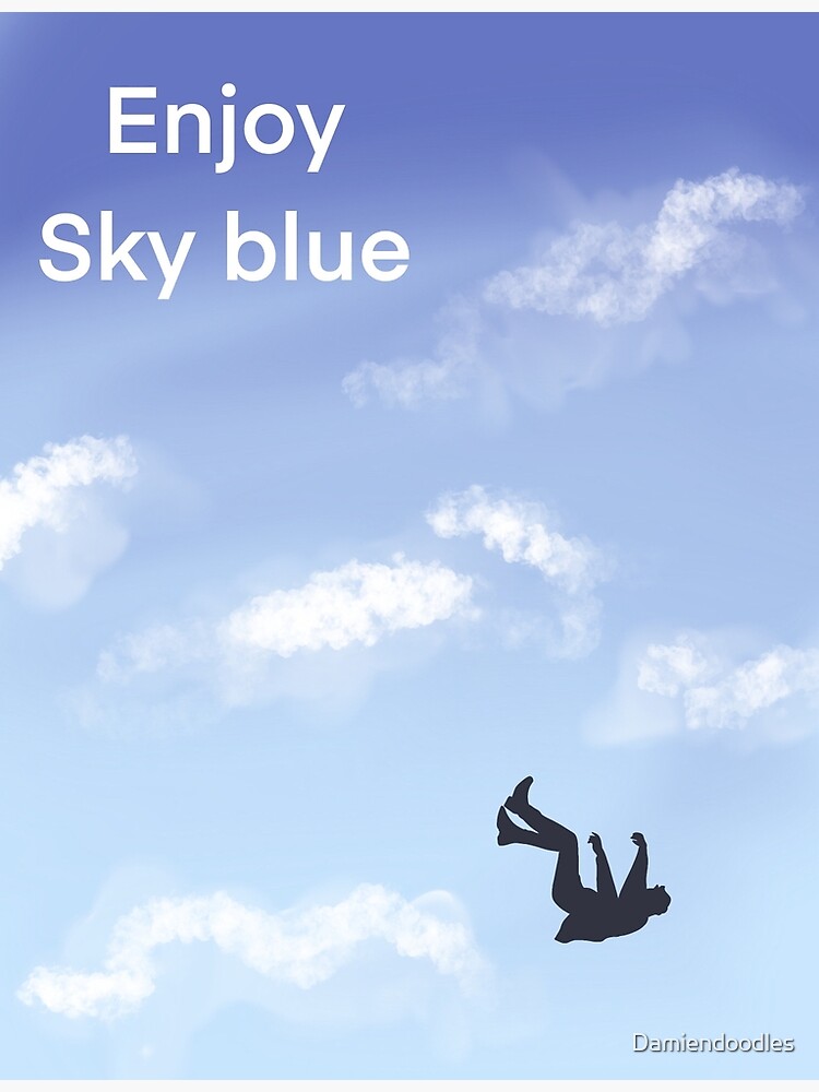 Enjoy Sky Blue Essential T-Shirt for Sale by RustyQuill