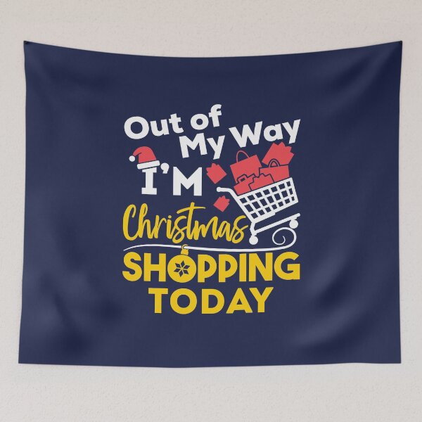 Item preview, Out of My Way I'm Christmas Shopping Today Funny Black Friday designed and sold by jaygo.