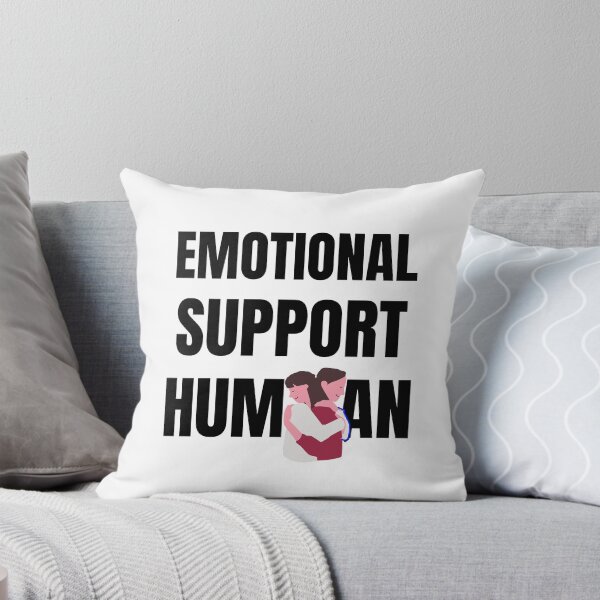 Item preview, Emotional Support Human designed and sold by Billie Sims.