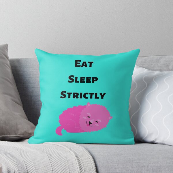 Item preview, Eat Sleep Strictly designed and sold by Magic-world.