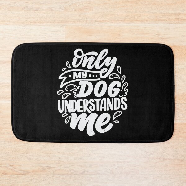 Item preview, Only My Dog Understands Me designed and sold by UrbanAcid.