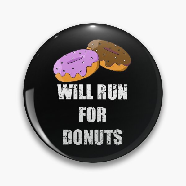 Item preview, Will run for donuts designed and sold by Jungleboy815.