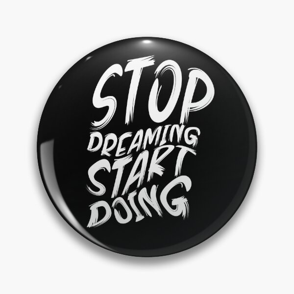 Item preview, Stop Dreaming Start Doing designed and sold by BasicWear.