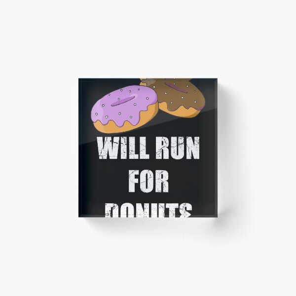 Item preview, Will run for donuts designed and sold by Jungleboy815.