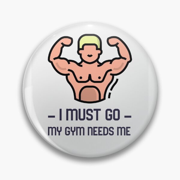 Item preview, I must go my gym needs me designed and sold by capaa.