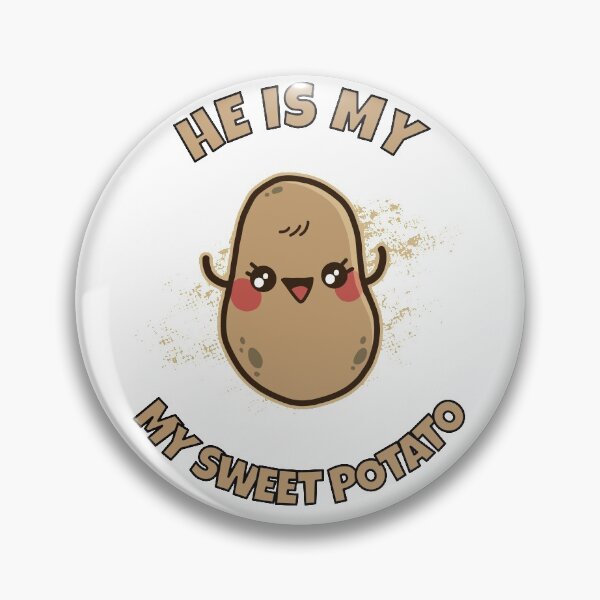 Item preview, He's My Sweet Potato designed and sold by infleims.
