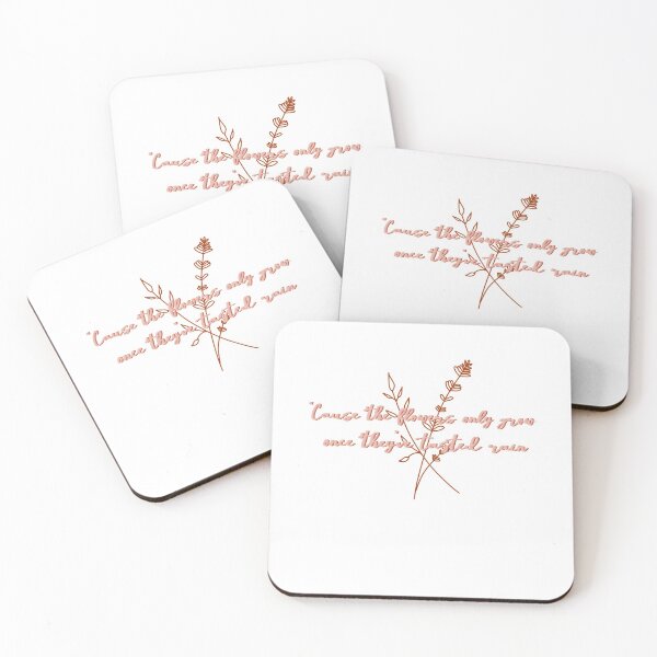 Item preview, The Flowers Only Grow Once They've Tasted Rain designed and sold by beckahbrooks.