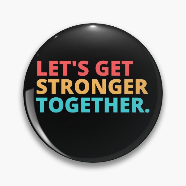 Item preview, Lets Get Stronger Together quote design.  designed and sold by milkasweet.