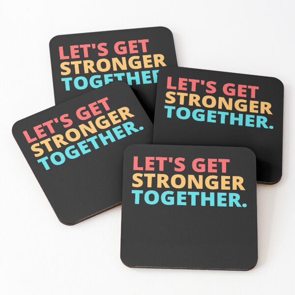 Item preview, Lets Get Stronger Together quote design.  designed and sold by milkasweet.