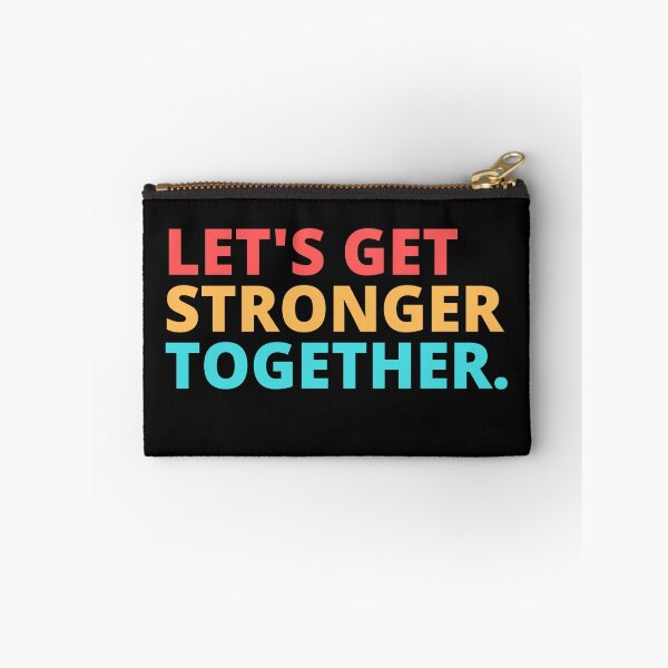 Item preview, Lets Get Stronger Together quote design.  designed and sold by milkasweet.
