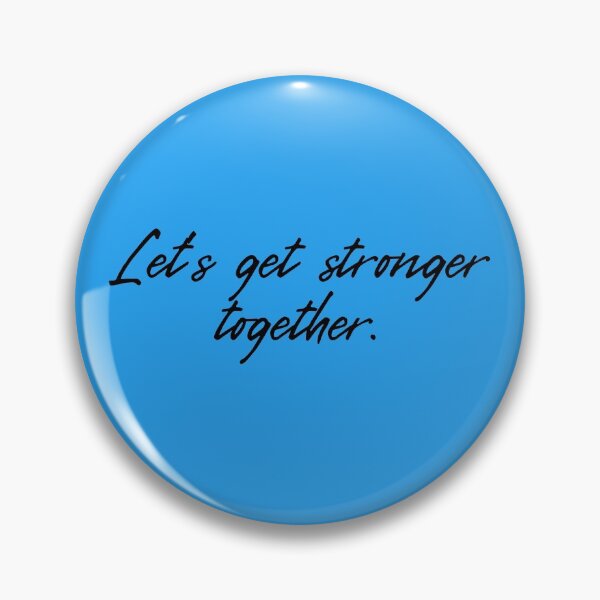 Item preview, Lets Get Stronger Together quote design.  designed and sold by milkasweet.