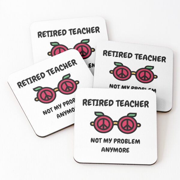 Item preview, Retired Teachers Not My Problem Anymore - Gift For Retired Teacher designed and sold by GasparArts.