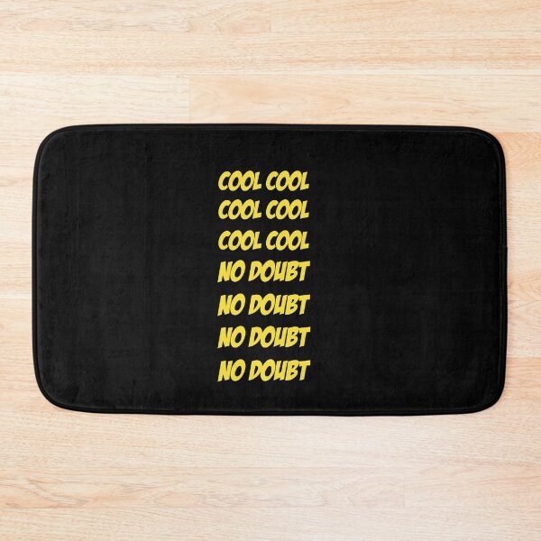 Item preview, Cool Cool No Doubt No Doubt designed and sold by KsuAnn.