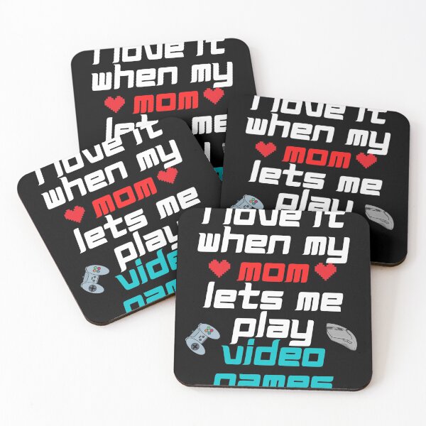 Item preview, I Love It When My Mom Lets Me Play Video Games designed and sold by Dynamic-Design.
