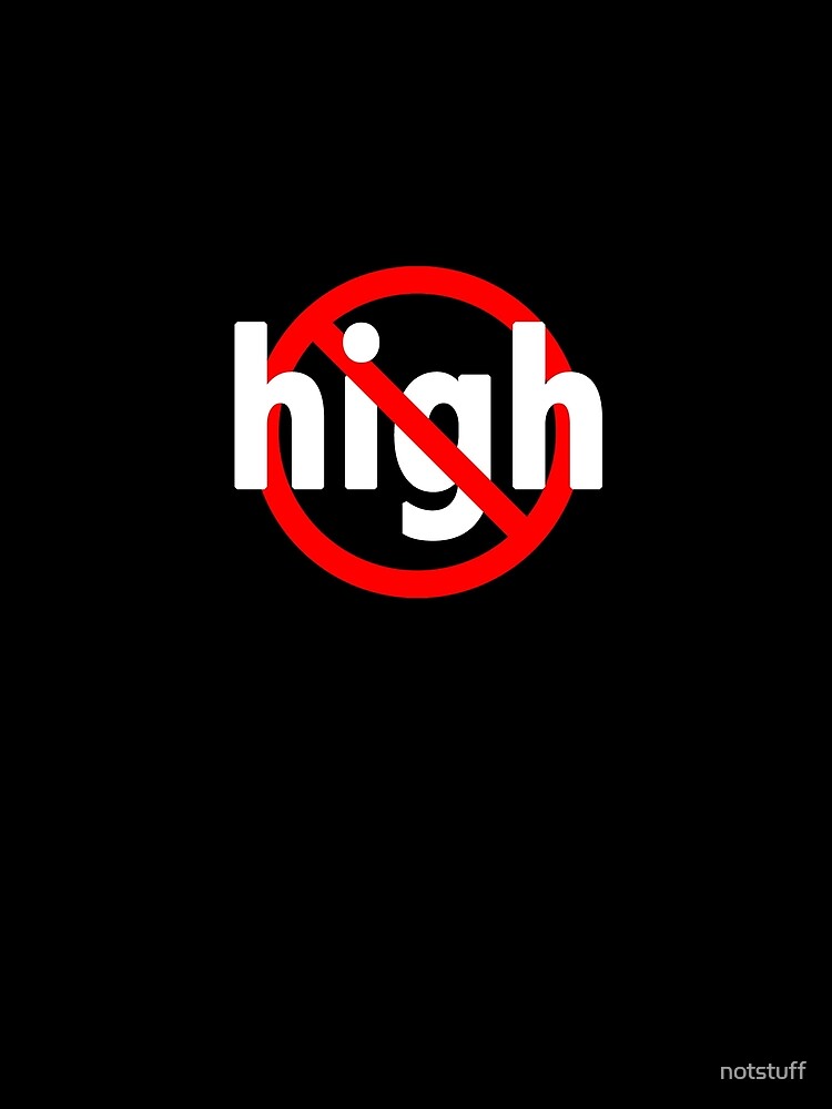 Not High - Sober by notstuff