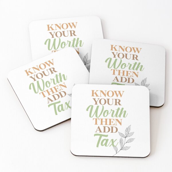 Item preview, Know your worth, then add tax designed and sold by creative-boo.