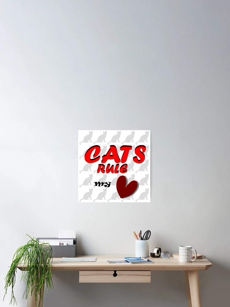 Thumbnail 2 of 3, Poster, CATS RULE designed and sold by EnchantedDreamr.