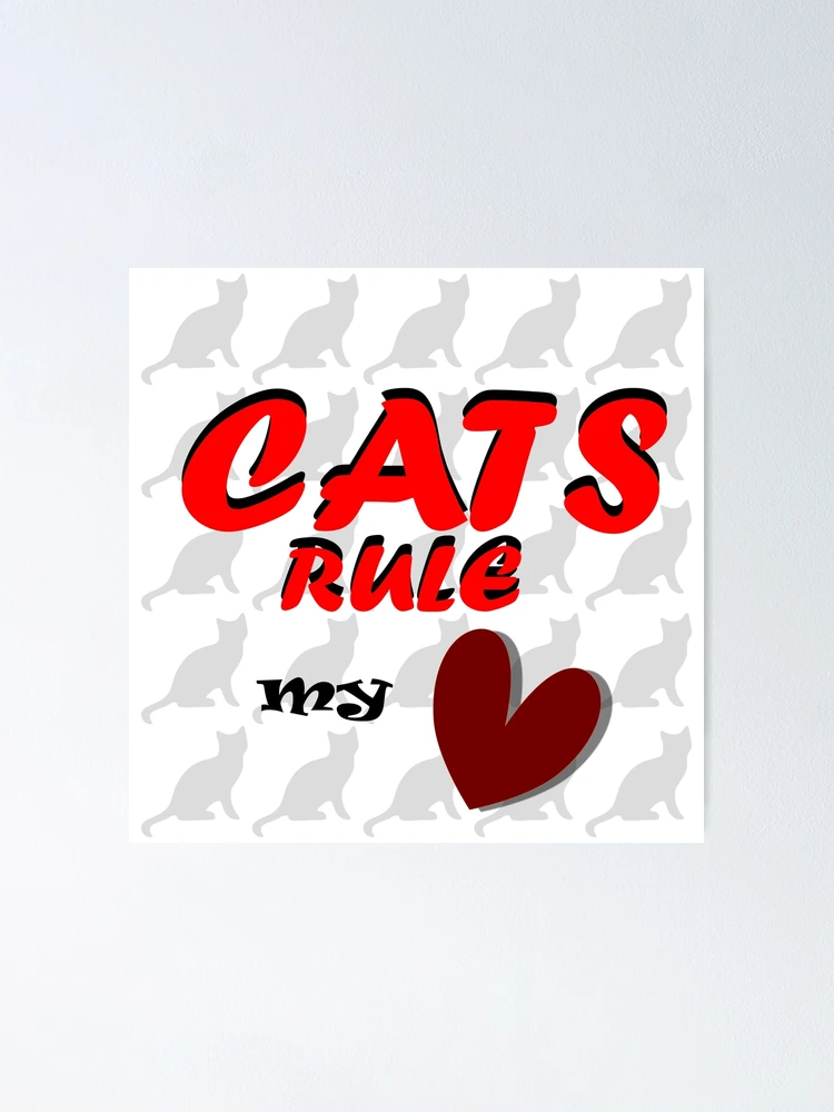 Thumbnail 1 of 3, Poster, CATS RULE designed and sold by EnchantedDreamr.