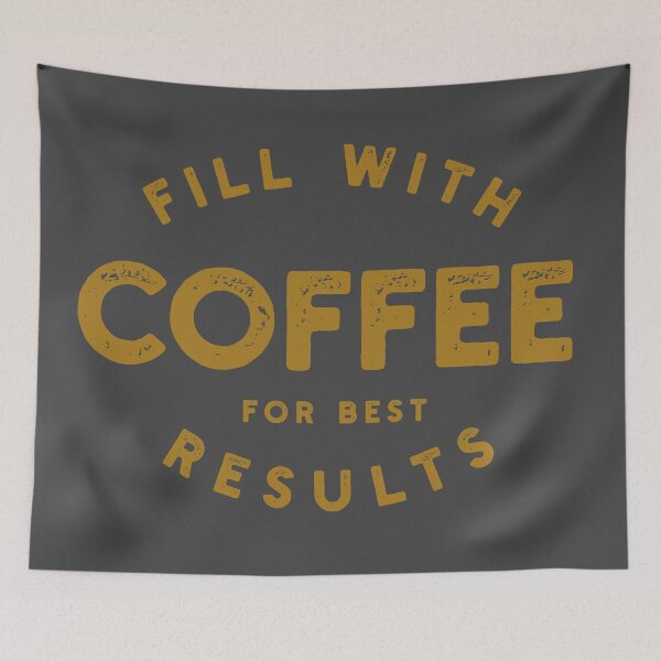 Item preview, Fill With Coffee For Best Results designed and sold by DeadRight.