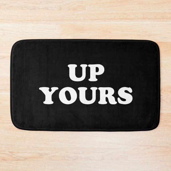 Item preview, UP YOURS designed and sold by thehonestjoe.
