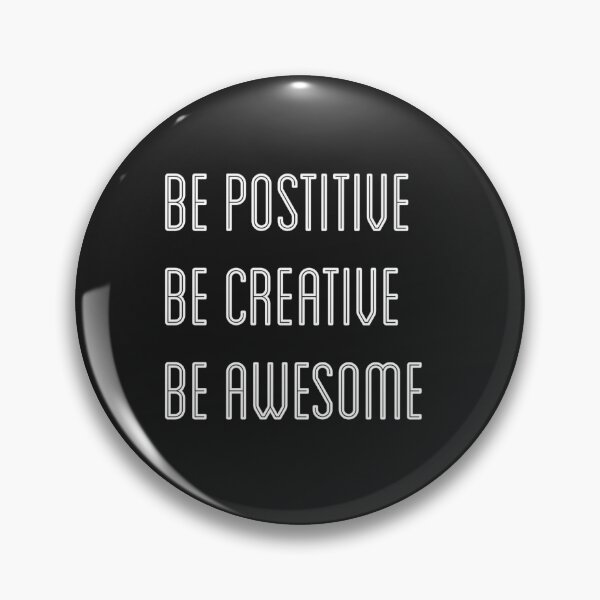 Item preview, be positive designed and sold by WOWSOMETHINGNEW.