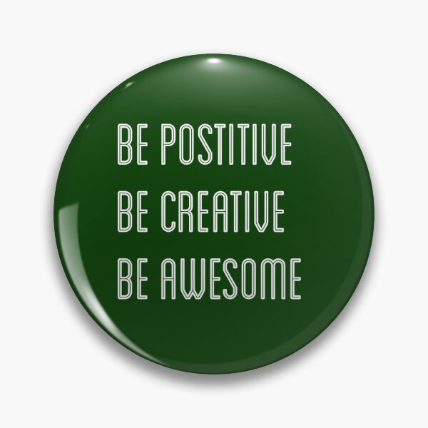 Item preview, be positive designed and sold by WOWSOMETHINGNEW.