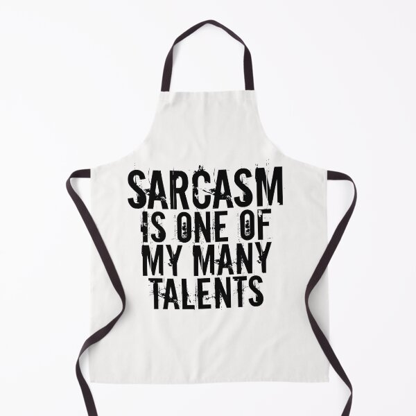 Item preview, Sarcasm Is One Of My Many Talents,Funny Sayings designed and sold by medbouk1.