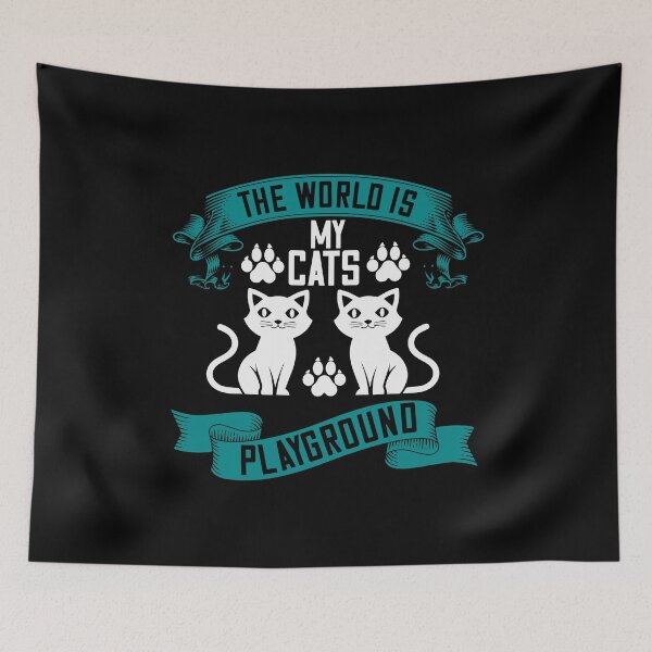 Item preview, the world is my cats playground designed and sold by Vanditdesigns.