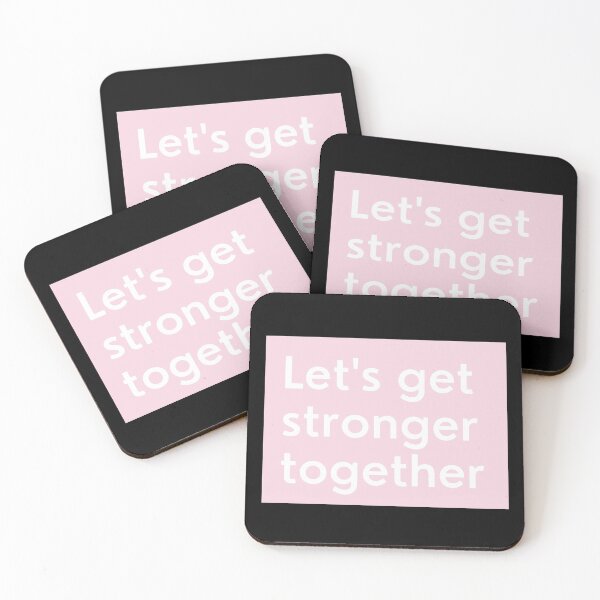 Item preview, Lets Get Stronger Together quote design.  designed and sold by milkasweet.