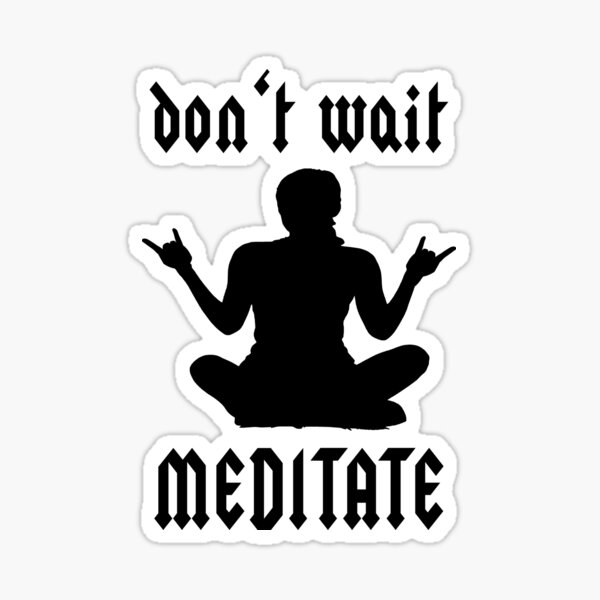 Vista previa del artículo con la obra «Padmasana Metal Gesture Yoga Pun No esperes Medita», diseñado y vendido por Carl's Clothing.