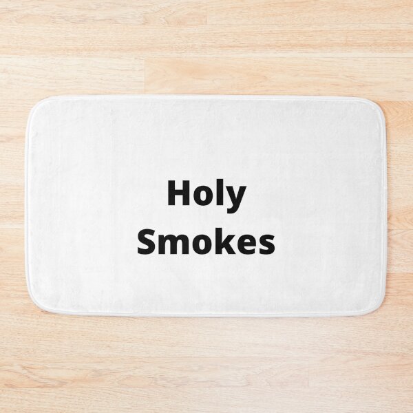 Item preview, Holy Smokes designed and sold by MeMerchNDice.
