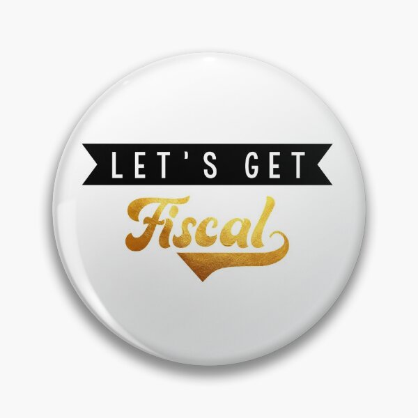 Item preview, Let's get fiscal - Accounting pun designed and sold by creative-boo.