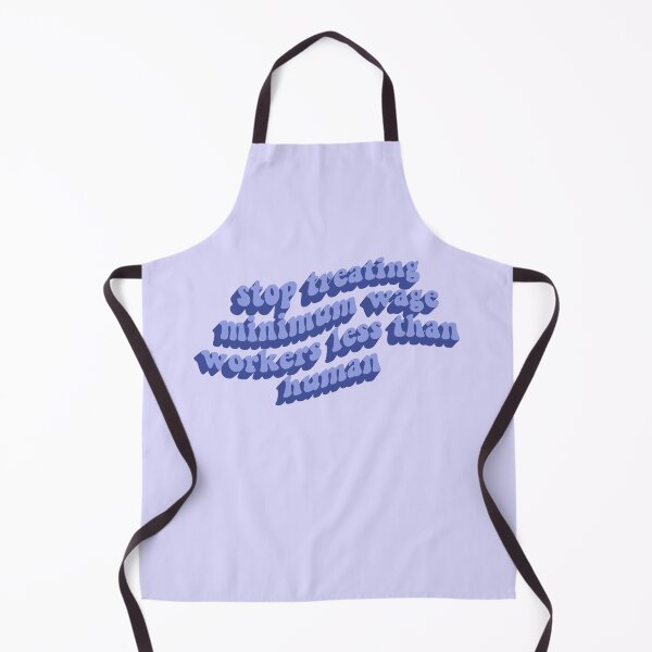 Item preview, Stop Treating Minimum Wage Workers Less Than Human designed and sold by LilTangerineArt.