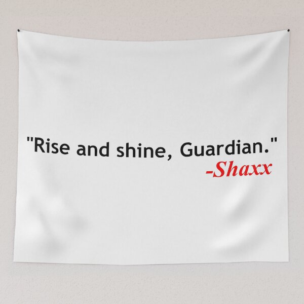 Item preview, Shaxx quote designed and sold by ExploreStore.
