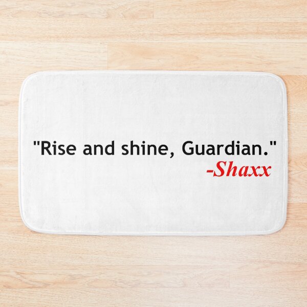 Item preview, Shaxx quote designed and sold by ExploreStore.