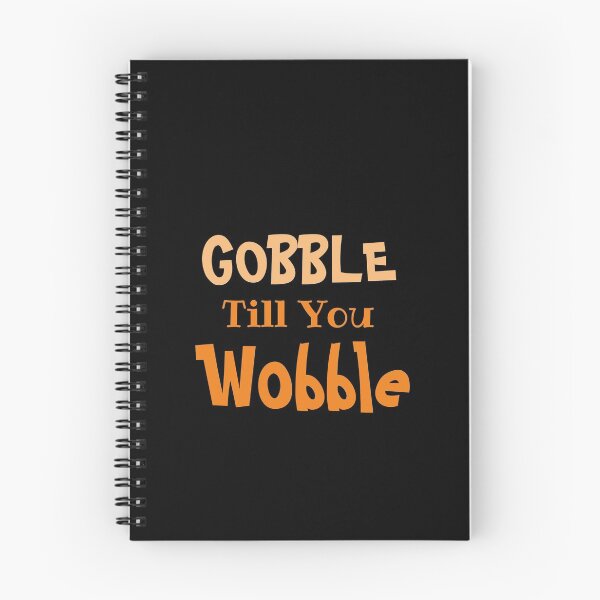 Item preview, Gobble Till You Wobble designed and sold by TINASTORESHOPE.