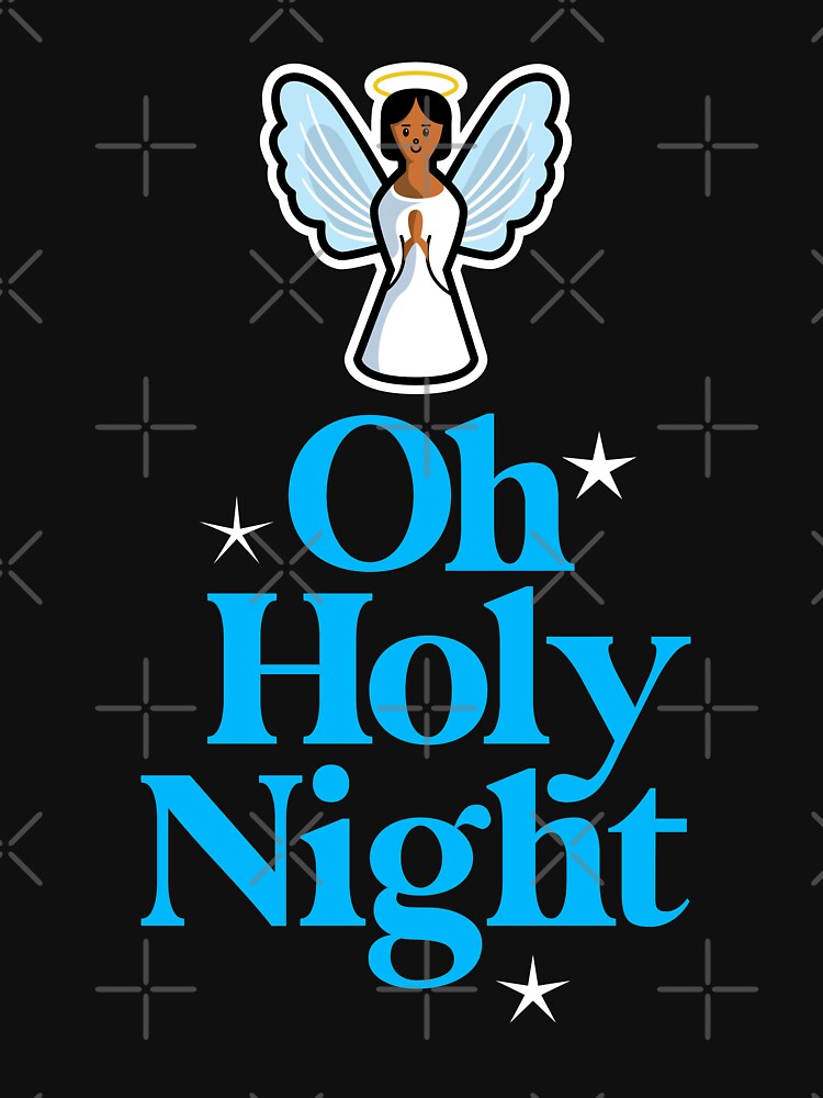 Oh Holy Night by hixonhouse