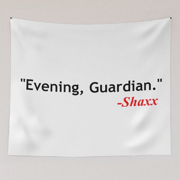 Item preview, Shaxx quote designed and sold by ExploreStore.