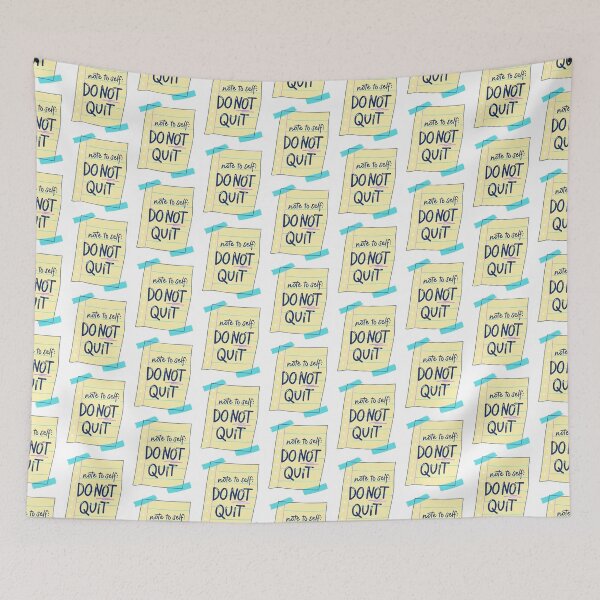 Item preview, Note to self: do not quit designed and sold by MyLucidDreams.