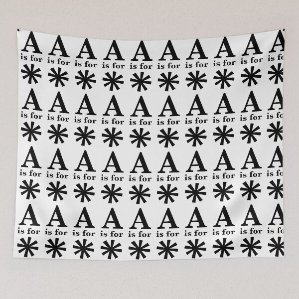 Item preview, ‘A’ stands for asterisk, right? designed and sold by timcordell.