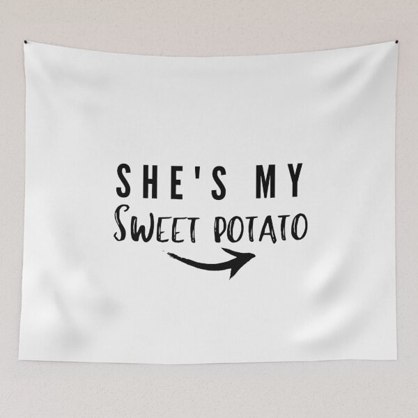 Item preview, shes my sweet potato designed and sold by criart.