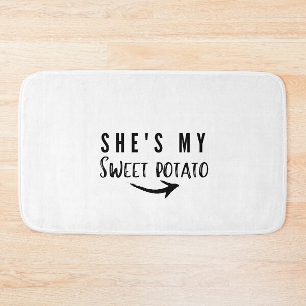 Item preview, shes my sweet potato designed and sold by criart.