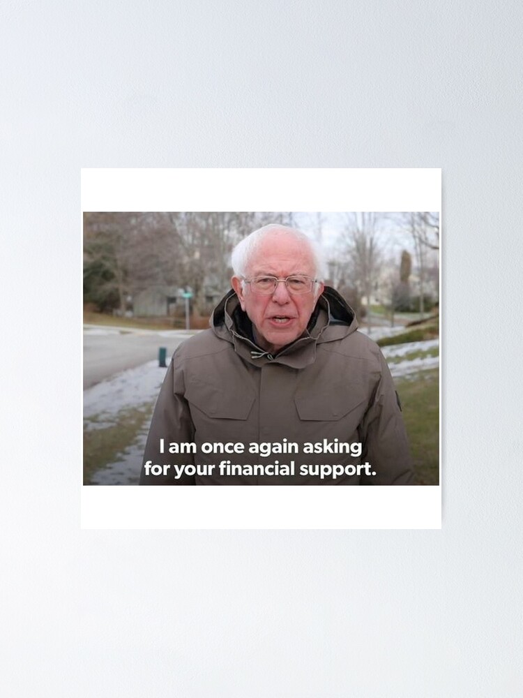 "Bernie Sanders "I Am Once Again Asking For Your Financial Support