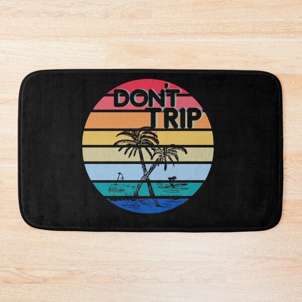 Item preview, DONT TRIP designed and sold by AmazingEcraft.
