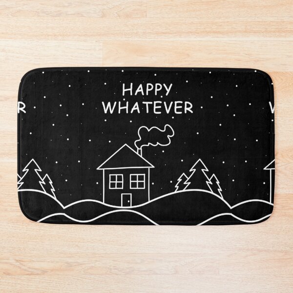 Item preview, HAPPY WHATEVER (Winter Scene) designed and sold by SarcasticWords.